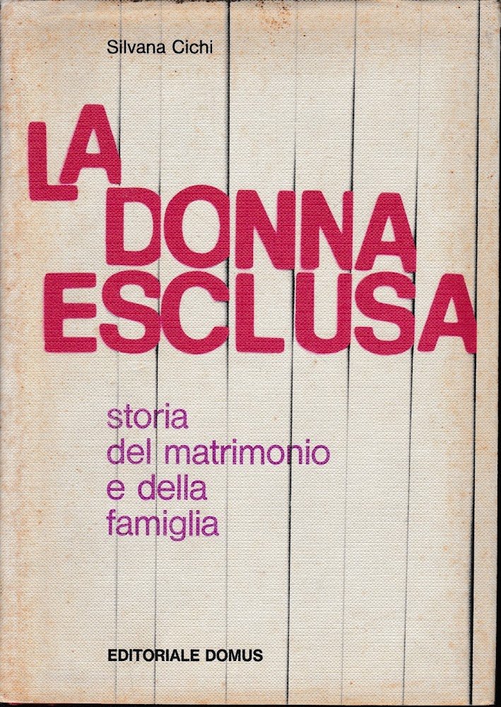 La donna esclusa