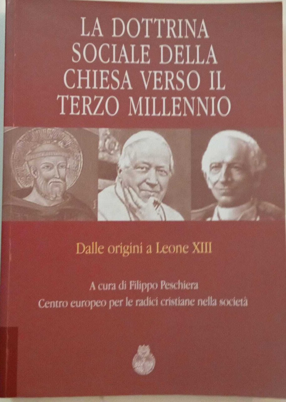 La dottrina sociale della Chiesa verso il terzo millennio.