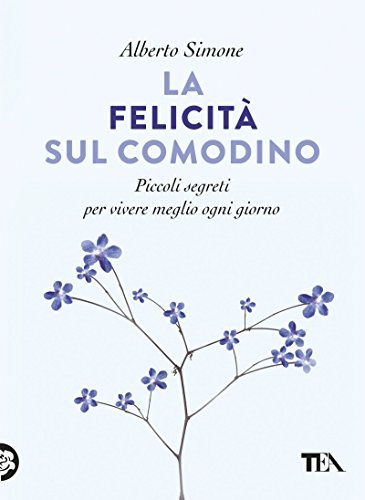 La felicità sul comodino. Piccoli segreti per vivere meglio ogni … | Immagine Gallery 2