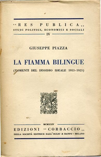 La fiamma bilingue (momenti del dissidio ideale 1913-1923) | Immagine Gallery 2