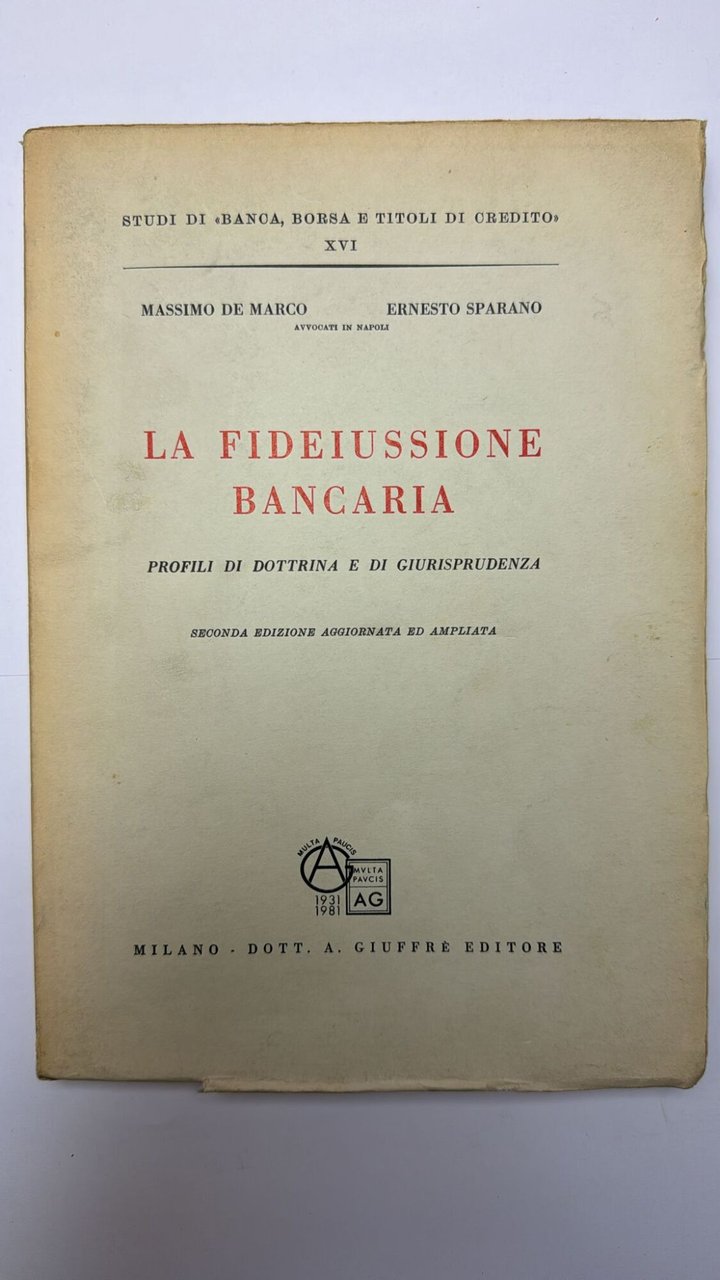 La fideiussione bancaria. Profili di dottrina e di giurisprudenza | Immagine principale