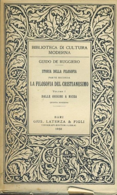 La filosofia del Cristianesimo - volume I (Dalle origini a …