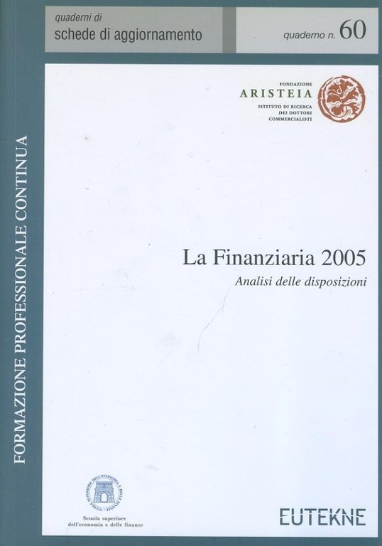 La Finanziaria 2005 : analisi delle disposizioni | Immagine Gallery 2