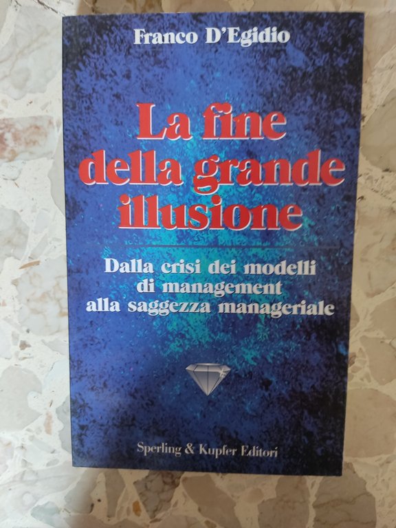 La fine della grande illusione