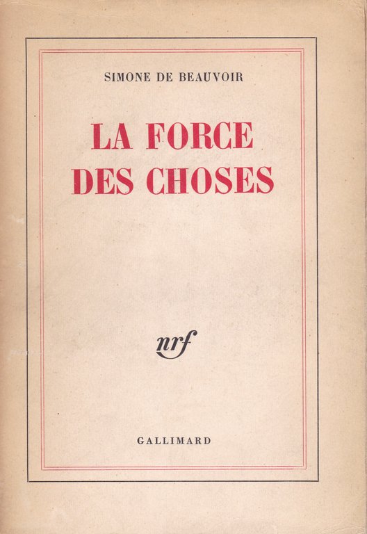 La force des choses