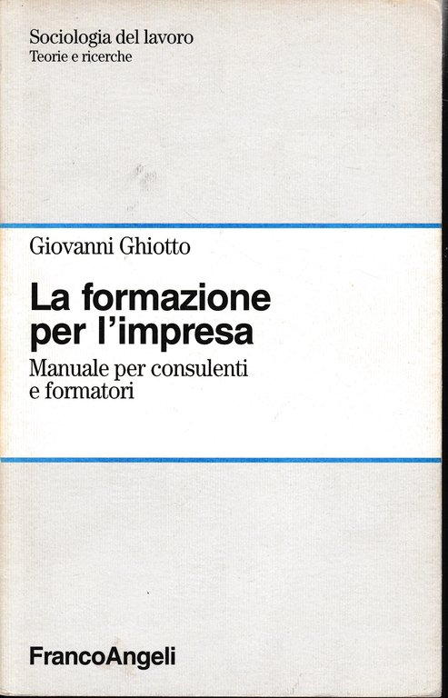 La formazione per l'impresa. Manuale per consulenti e formatori | Immagine Gallery 2