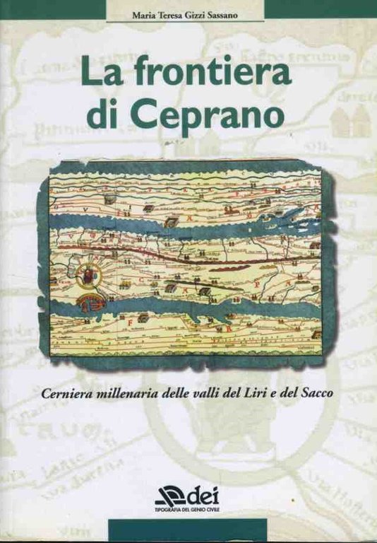 La frontiera di Ceprano cerniera millenaria delle valli del Liri … | Immagine Gallery 2
