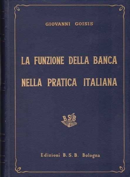 La funzione della banca nella pratica italiana | Immagine Gallery 2