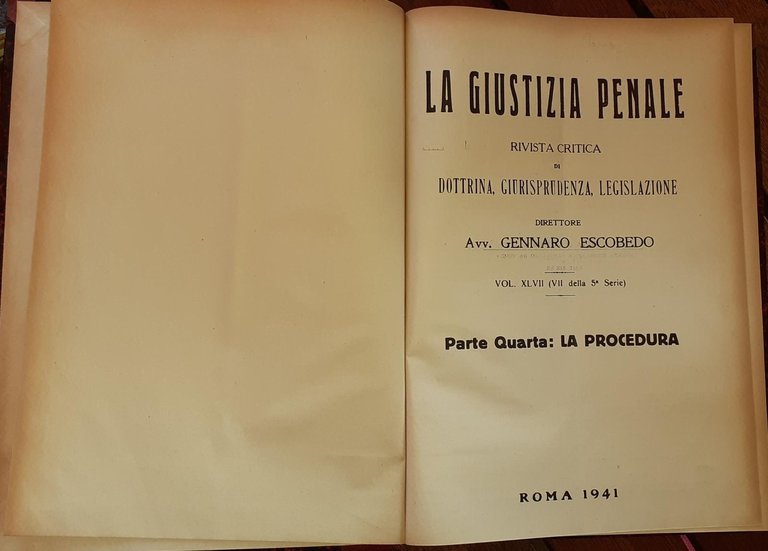La Giustizia Penale . Rivista critica di dottrina, giurisprudenza, legislazione …