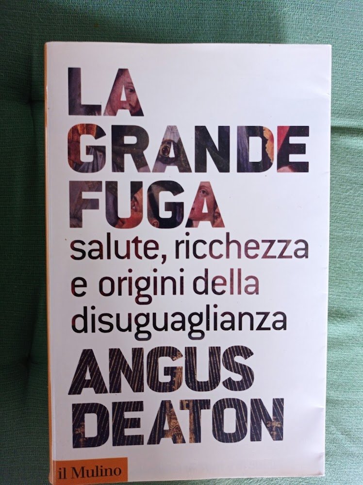 La grande fuga. Salute, ricchezza e origini della disuguaglianza