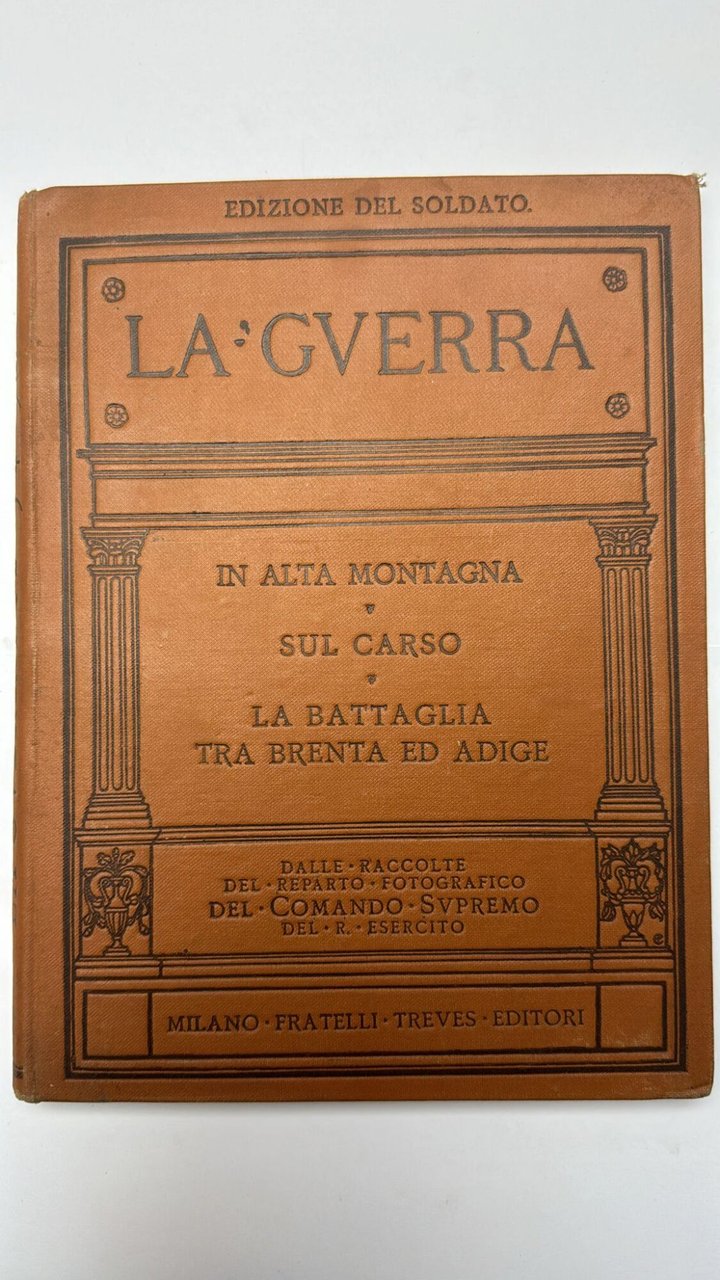La Guerra In Alta Montagna Sul Carso La Battaglia tra …