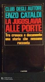 La Jugoslavia alle porte
