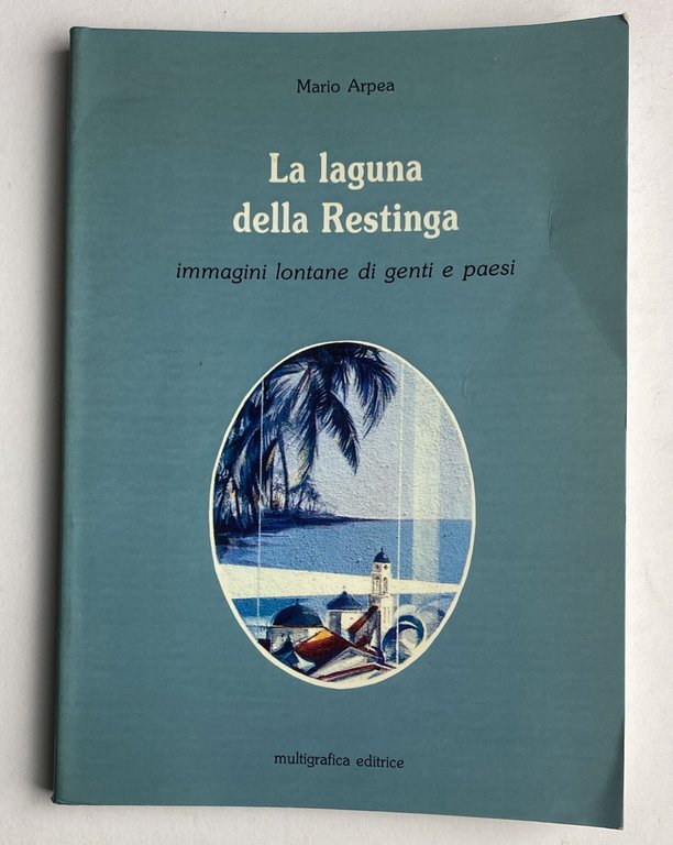 La laguna della Restinga. Immagini lontane di genti e paesi | Immagine Gallery 2