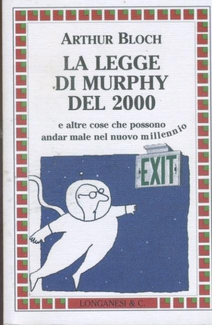 La legge di Murphy del 2000 e altre cose che … | Immagine Gallery 2