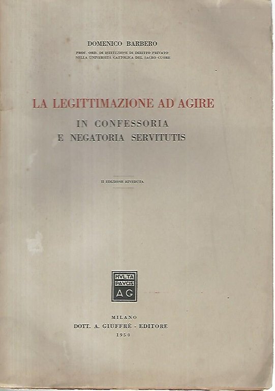 La legittimazione ad agire in confessoria e negatoria servitutis | Immagine Gallery 3