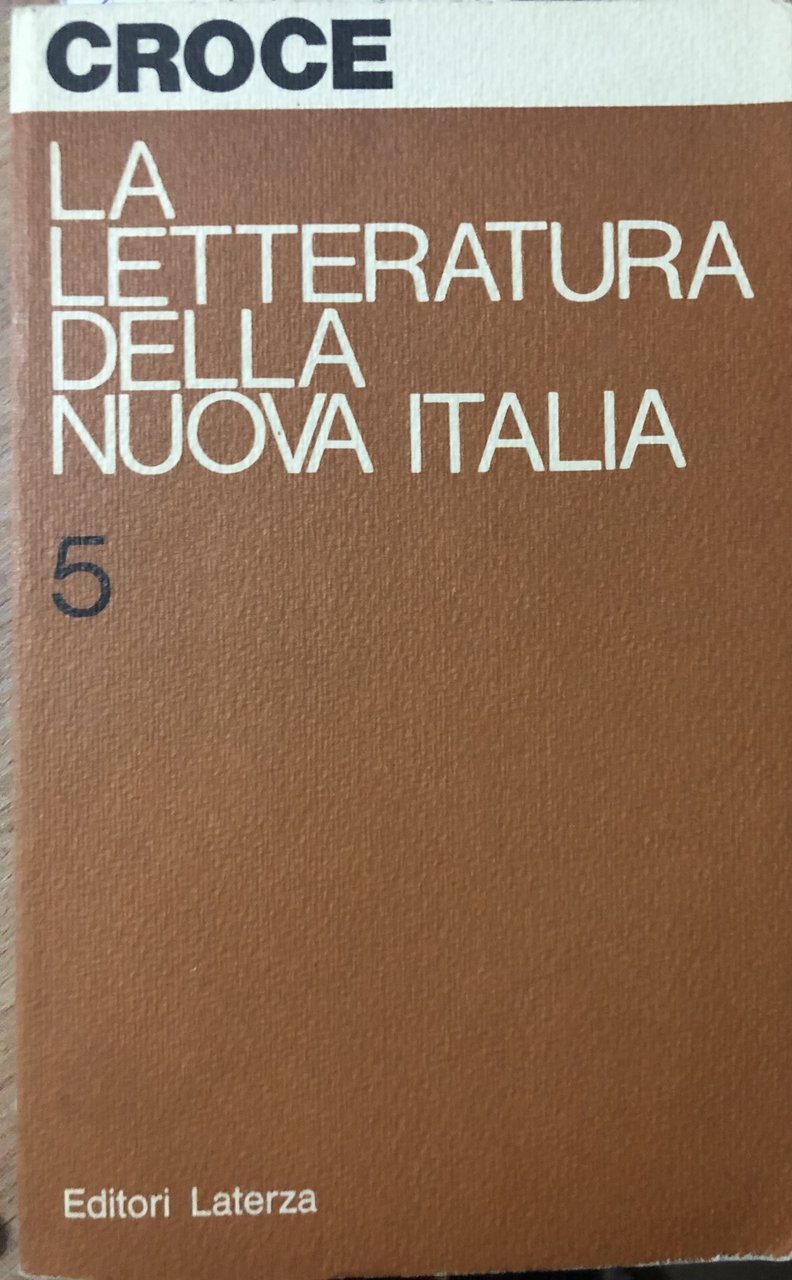 La letteratura della Nuova Italia. Volume V