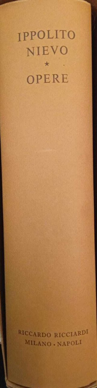 La letteratura italiana. Storia e testi. Volume 57. Ippolito Nievo. …