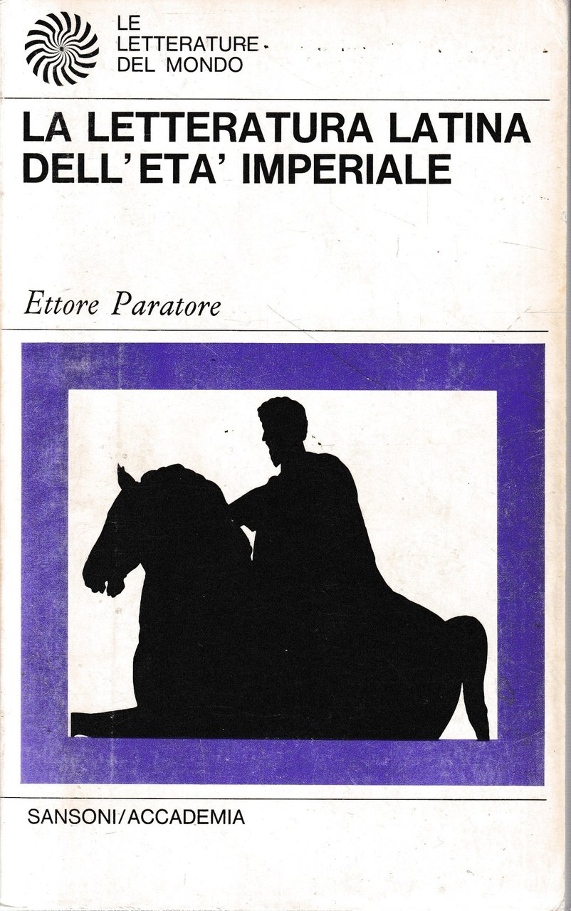 La letteratura latina dell'età imperiale.