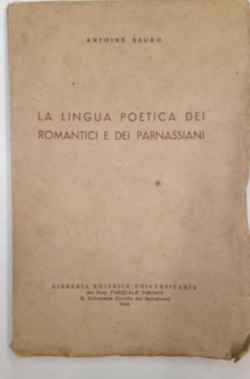 La lingua poetica dei romantici e dei parnassiani