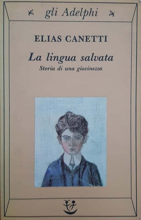 La lingua salvata. Storia di una giovinezza