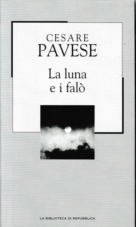 La luna e i falò. Supplemento a La Repubblica