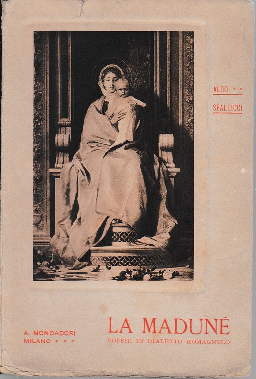 La Madunè. Poesie in dialetto romagnolo