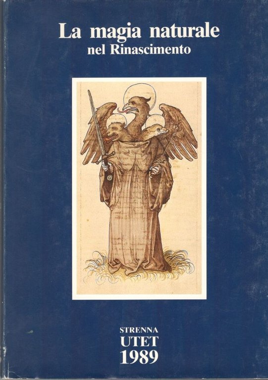 La magia naturale del Rinascimento