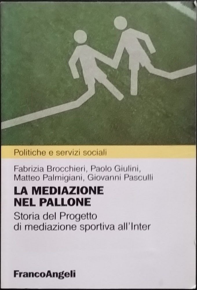 La mediazione nel pallone. Storia del Progetto di mediazione sportiva …