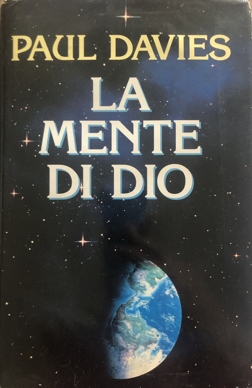 La mente di Dio. Il senso della nostra vita nell'universo. | Immagine principale