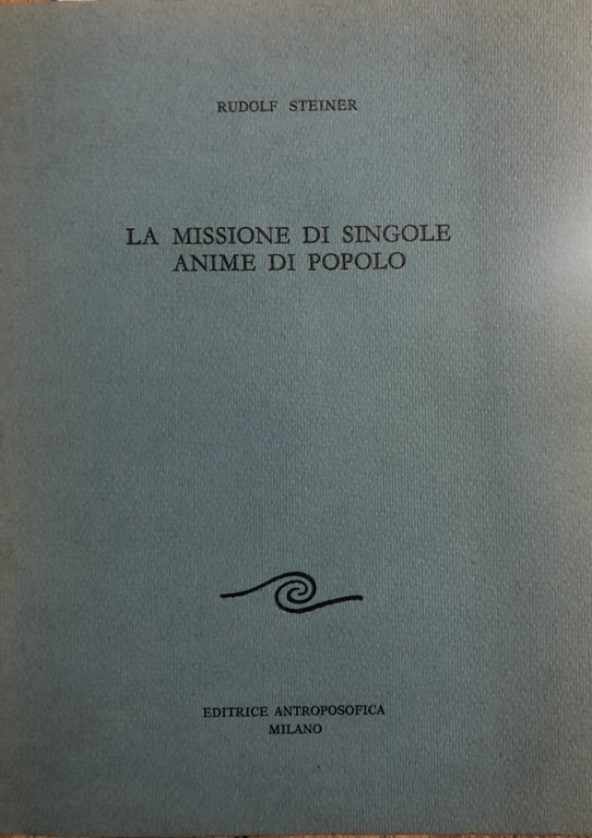 La missione di singole anime di popolo.