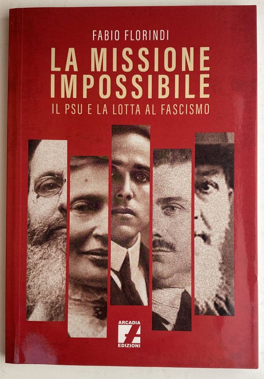 La missione impossibile. Il PSU e la lotta al fascismo | Immagine Gallery 2