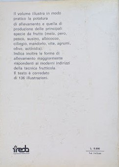 La moderna potatura. Manuale pratico