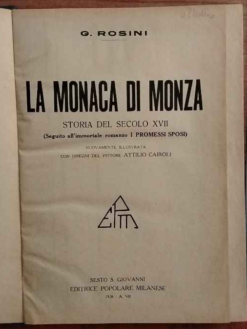 La Monaca di Monza. Storia del secolo XVII (seguito dall'immortale … | Immagine principale