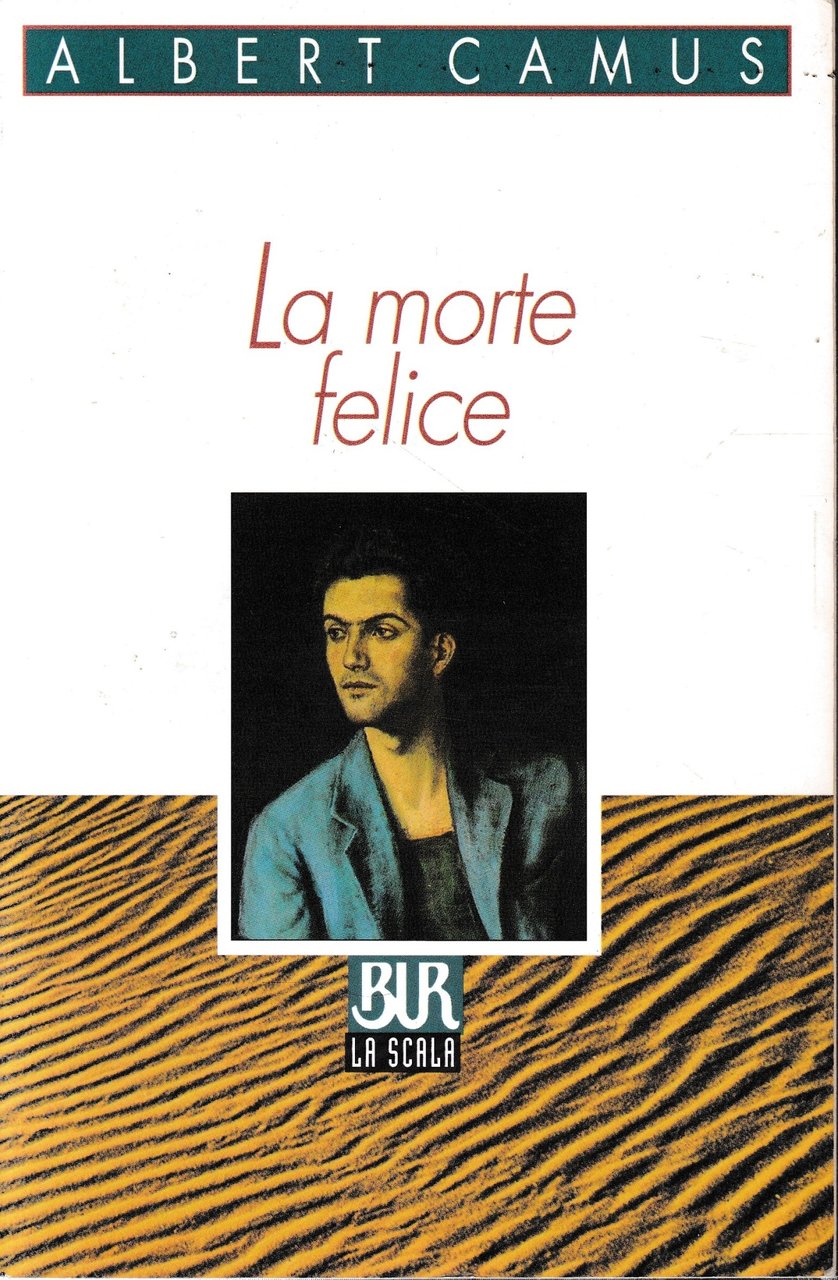 La morte felice.
