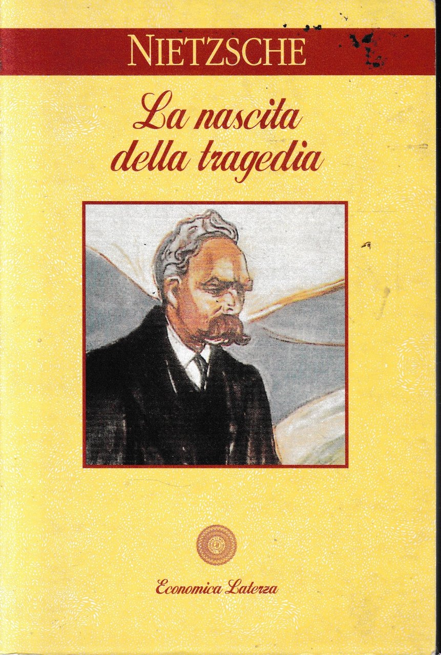 La nascita della tragedia ovvero grecità e pessimismo.