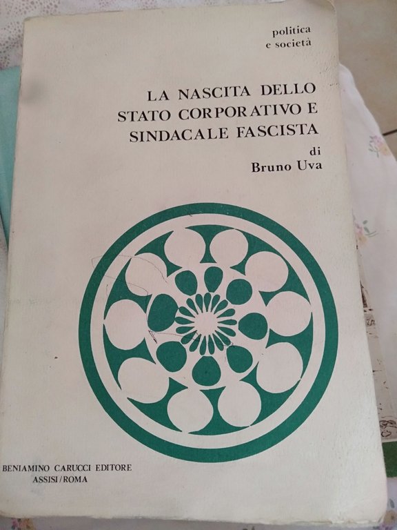 La nascita dello stato corporativo sindacale fascista