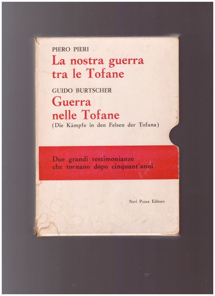 LA NOSTRA GUERRA TRA LE TOFANE - GUERRA NELLE TOFANE | Immagine principale
