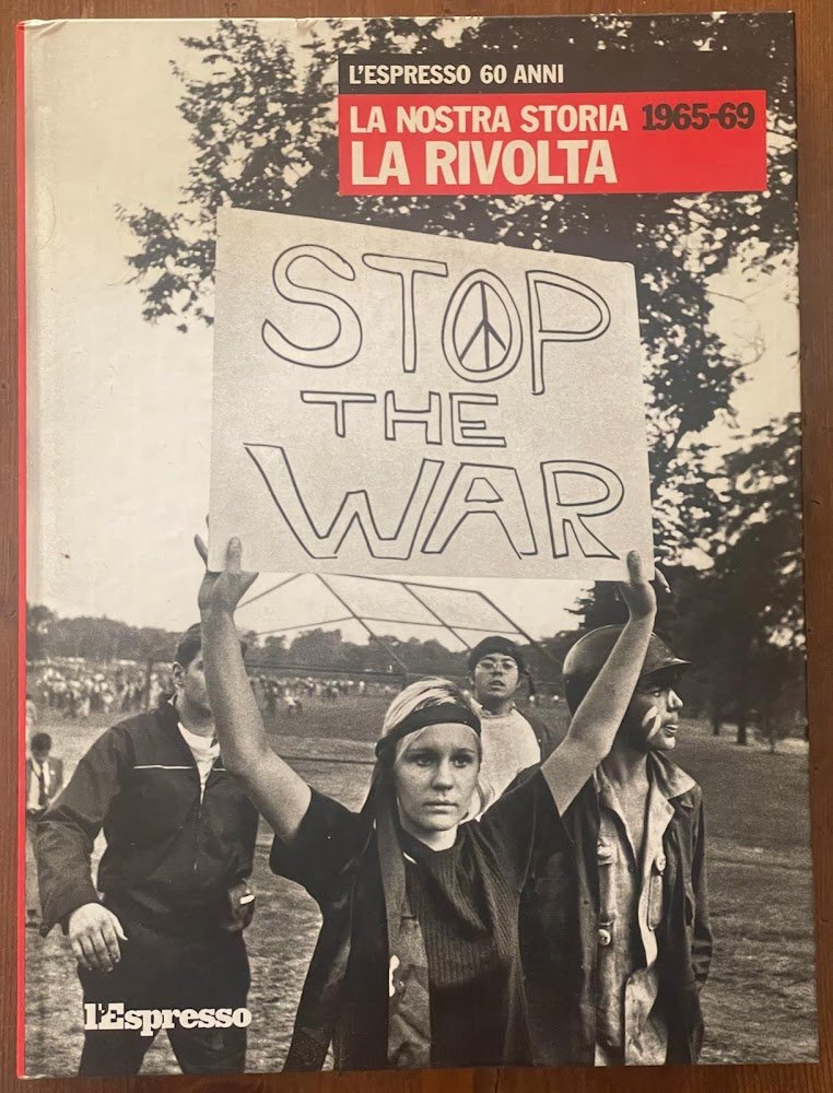 la nostra storia 1965-69 la rivolta l'espresso 60 anni