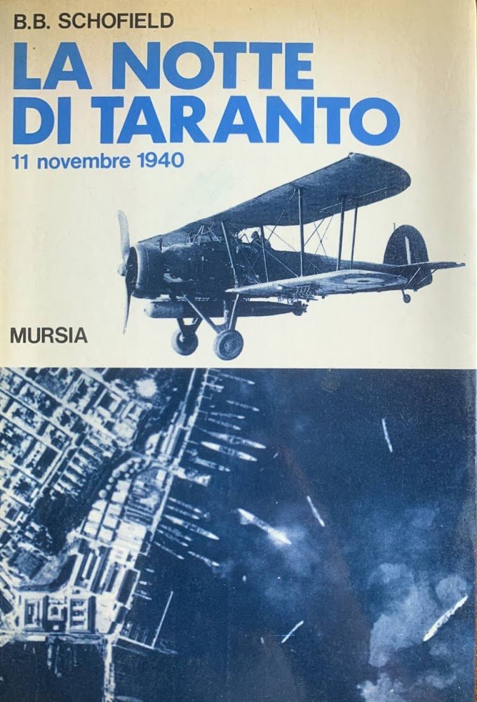 La notte di Taranto. 11 novembre 1940