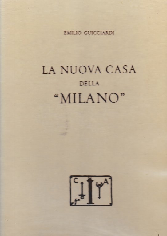 La nuova casa della "Milano"