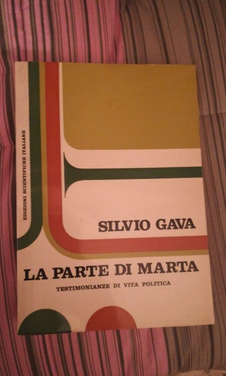 LA PARTE DI MARTA TESTIMONIANZE DI VITA POLITICA