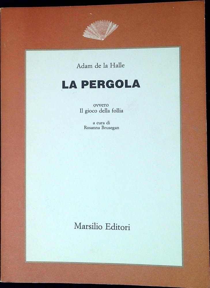 La pergola ovvero il gioco della follia