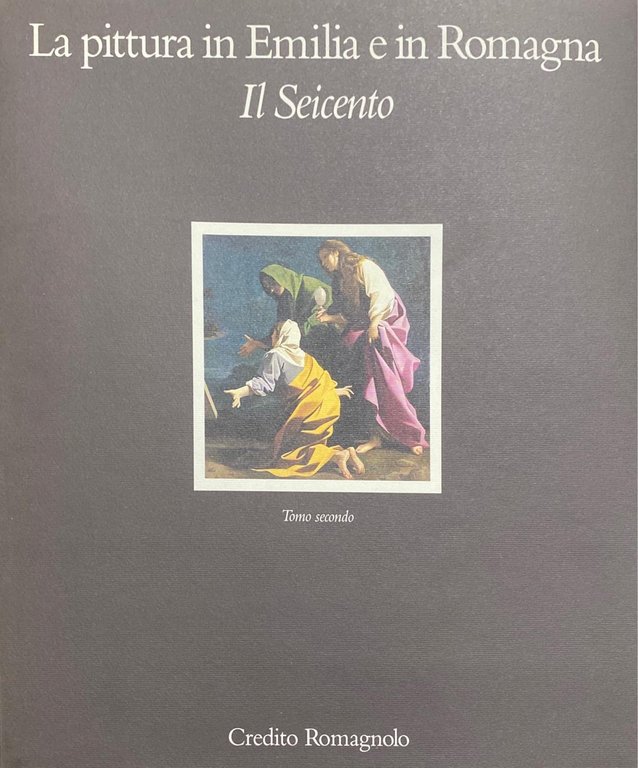 La pittura in Emilia e in Romagna - Il seicento … | Immagine Gallery 2