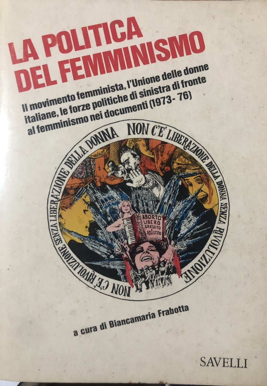 La politica del femminismo (1973-76)