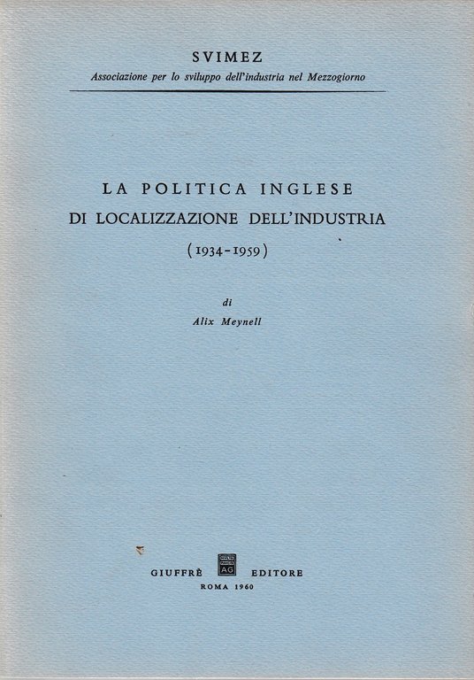 La politica inglese di localizzazione dell'industria (1934-1959)