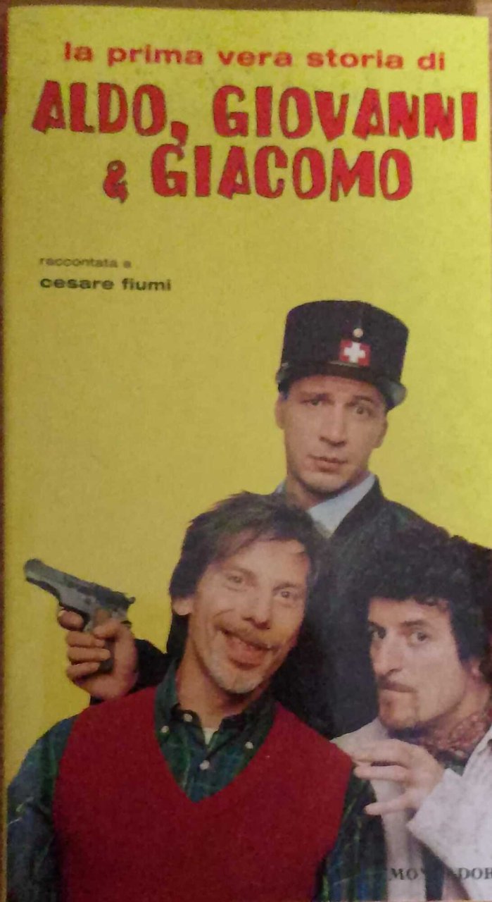 La prima vera storia di Aldo, Giovanni &amp; Giacomo raccontata …