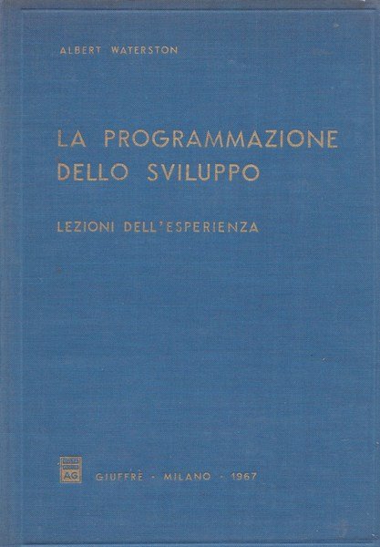 La programmazione dello sviluppo. Lezioni dell'esperienza. | Immagine Gallery 2