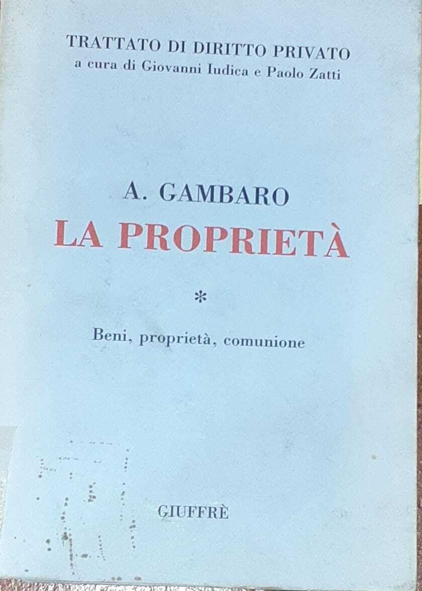 La proprietà. Volume I. Beni, proprietà, comunione | Immagine principale