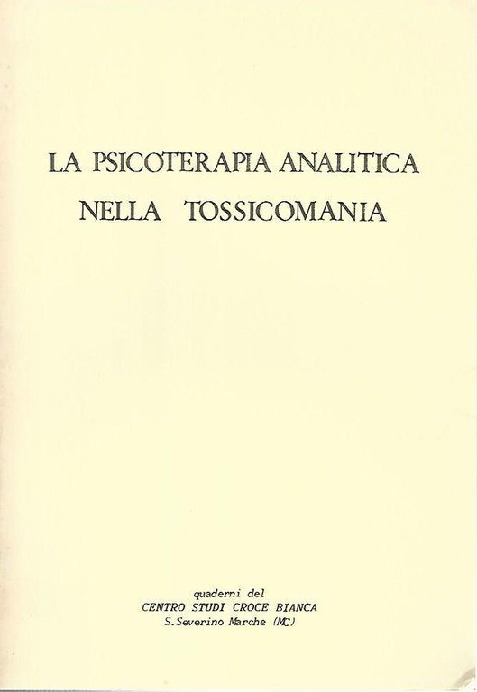 La psicoterapia analitica nella tossicomania