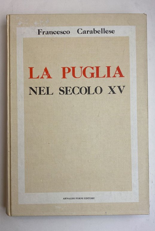 La Puglia nel secolo XV